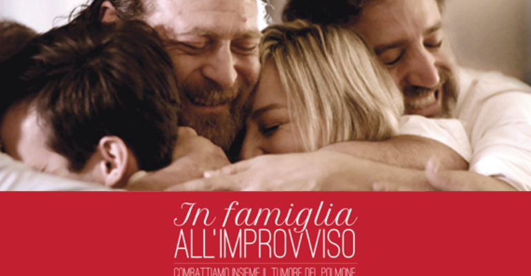 “In famiglia all’improvviso. Combattiamo insieme il tumore al polmone”